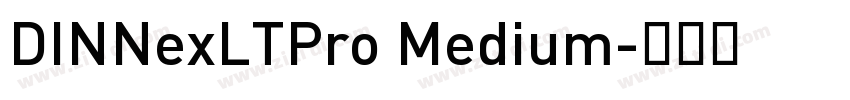 DINNexLTPro Medium字体转换